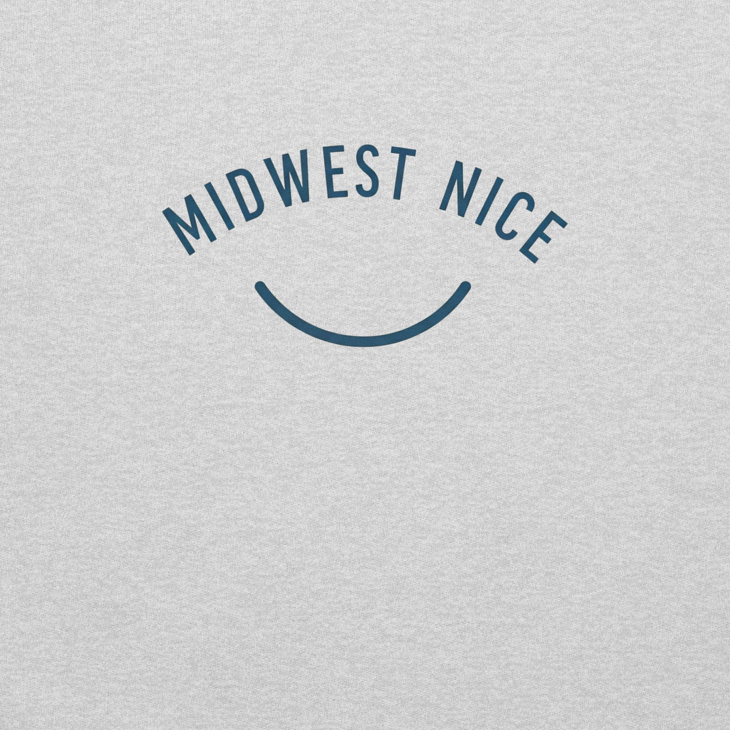 Midwest Nice - Smile Sweatshirt